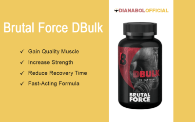 Brutal Force DBULK Review: Can this Formula like Dianabol help with Big Gains?